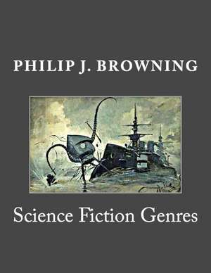 Science Fiction Genres de Philip J. Browning