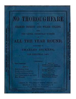 No Thoroughfare (1867) by Charles Dickens & Wilkie Collins de Charles Dickens