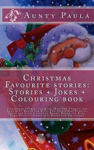 Christmas Favourite Stories de Aunty Paula