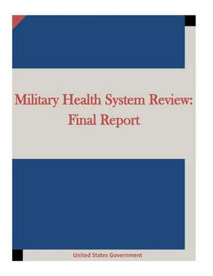 Military Health System Review de United States Government