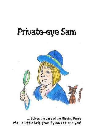 Private Eye Sam de Jennifer M. Korenek