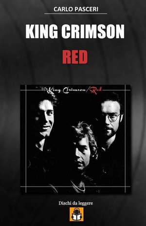 King Crimson - Red de Carlo Pasceri