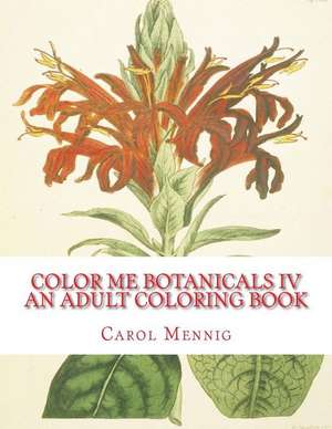 Color Me Botanicals IV de Carol Mennig