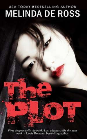 The Plot de Melinda De Ross