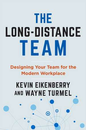 The Long-Distance Team de Kevin Eikenberry