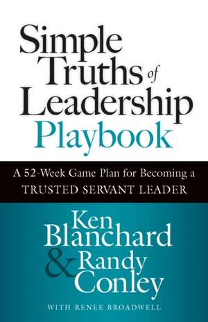 Simple Truths of Leadership Playbook de Ken Blanchard