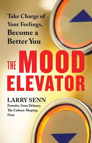 The Mood Elevator de Larry Senn