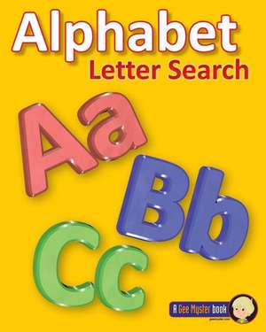 Alphabet Letter Search de Gee Myster