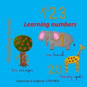 123, Learning Numbers de Valentine Stephen