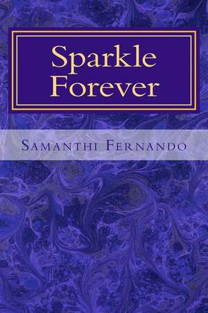 Sparkle Forever de Samanthi Fernando