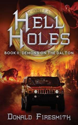Hell Holes de Firesmith, Donald