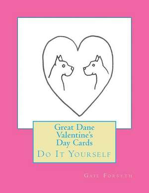 Great Dane Valentine's Day Cards de Gail Forsyth