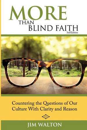 More Than Blind Faith de Jim Walton