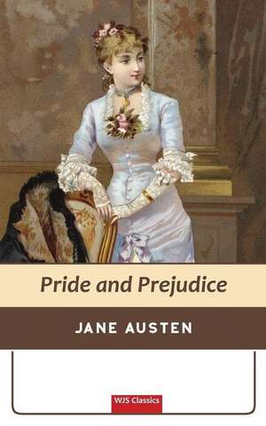 Pride and Prejudice (Wjs Classics Edition) de Jane Austen