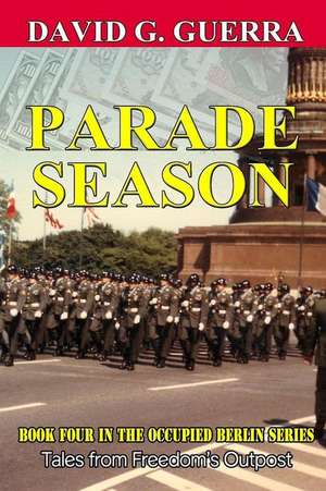 Parade Season de David G. Guerra