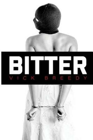 Bitter de Vick Breedy