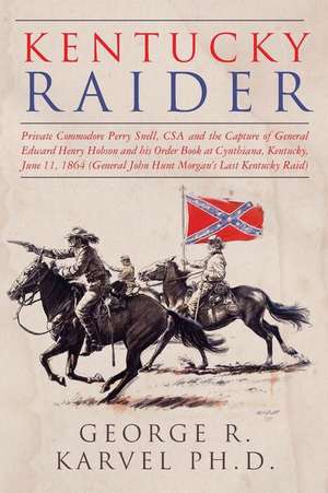 Kentucky Raider de Karvel, George R.