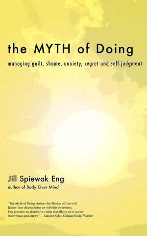 The Myth of Doing de Jill Spiewak Eng