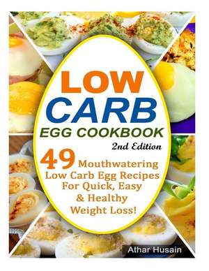 Low Carb Egg Cookbook! de Athar Husain