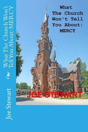 What the Church Wont Tell You about de Joe Stewart