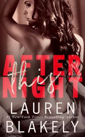 After This Night de Lauren Blakely