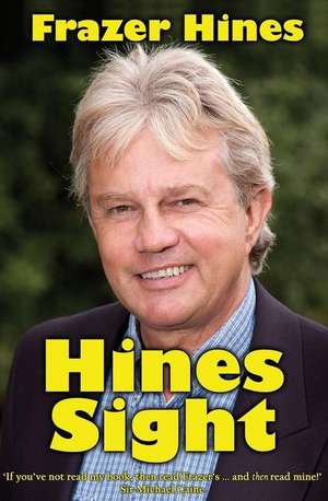 Hines Sight de Frazer Hines