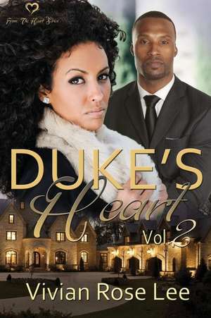 Duke's Heart de Vivian Rose Lee