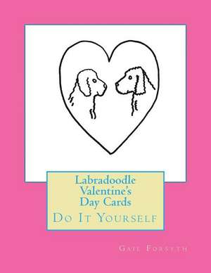 Labradoodle Valentine's Day Cards de Gail Forsyth