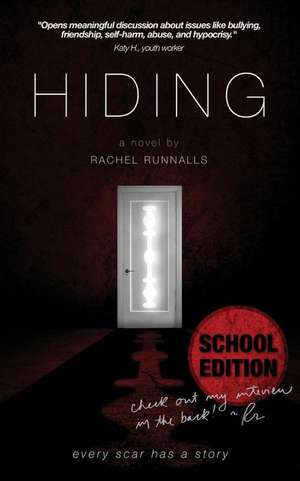 Hiding-School Edition de Rachel Runnalls