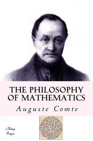 The Philosophy of Mathematics de Auguste Comte