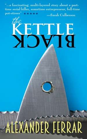 The Kettle Black de Alexander Ferrar