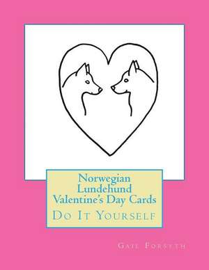 Norwegian Lundehund Valentine's Day Cards de Gail Forsyth