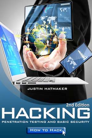 Hacking de Justin Hatmaker