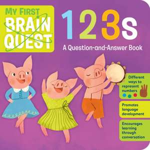 My First Brain Quest 123s de Workman Publishing