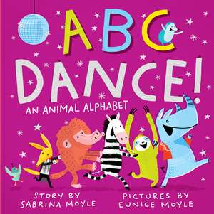 ABC Dance! de Sabrina Moyle