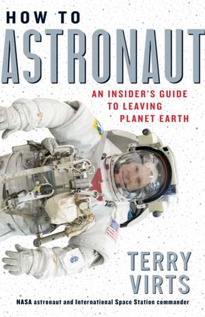 How to Astronaut de Terry Virts