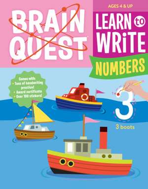 Brain Quest Learn to Write: Numbers de Workman Publishing