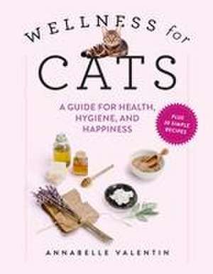 Wellness for Cats de Annabelle Valentin