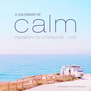 A Calendar of Calm Wall Calendar 2025 de Workman Calendars