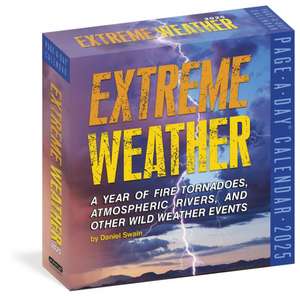 Extreme Weather Page-A-Day(r) Calendar 2025 de Daniel Swain