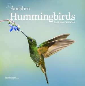 Audubon Hummingbirds Mini Wall Calendar 2025 de National Audubon Society