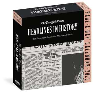 The New York Times Headlines in History Page-A-Day(r) Calendar 2025 de New York Times