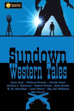 Sundown Western Tales de Zane Grey