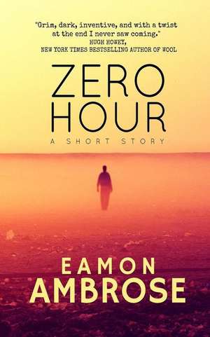 Zero Hour de MR Eamon Ambrose