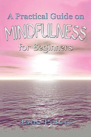 Mindfulness de Jane Peters