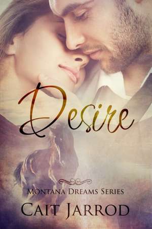 Desire de Cait Jarrod