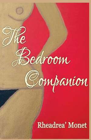 The Bedroom Companion de Rheadrea' Monet