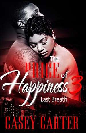 The Price of Happiness 3 de Casey Carter