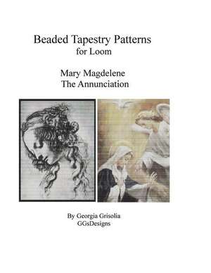 Bead Tapestry Patterns for Loom Mary Magdalene and the Annunciation de Georgia Grisolia