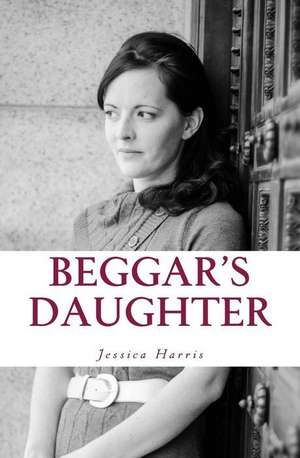 Beggar's Daughter de Jessica Harris